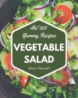 Ah! 365 Yummy Vegetable Salad Recipes: A Yummy Vegetable Salad Cookbook for Your Gathering By Mary Newell Cover Image