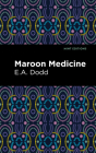 Maroon Medicine Cover Image