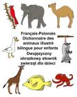Français-Polonais Dictionnaire des animaux illustré bilingue pour enfants Cover Image