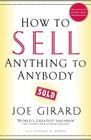 How to Sell Anything to Anybody By Joe Girard, Stanley H. Brown (With) Cover Image