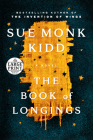 The Book of Longings: A Novel By Sue Monk Kidd Cover Image
