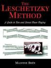 The Leschetizky Method: A Guide to Fine and Correct Piano Playing Cover Image