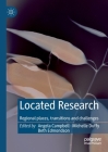 Located Research: Regional Places, Transitions and Challenges By Angela Campbell (Editor), Michelle Duffy (Editor), Beth Edmondson (Editor) Cover Image