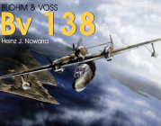 Blohm & Voss Bv 138 (Schiffer Military History) Cover Image