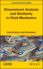 Dimensional Analysis and Similarity in Fluid Mechanics By Nord-Eddine Sad Chemloul Cover Image