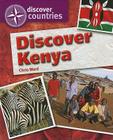Discover Kenya (Discover Countries) By Christie Ward Cover Image