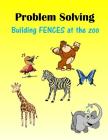 Problem Solving: Building FENCES at the zoo Cover Image