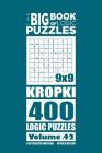 The Big Book of Logic Puzzles - Kropki 400 Logic (Volume 42) By Mykola Krylov Cover Image