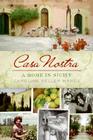 Casa Nostra: A Home in Sicily By Caroline Seller Manzo Cover Image