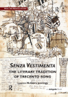 Senza Vestimenta: The Literary Tradition of Trecento Song (Music and Material Culture) Cover Image