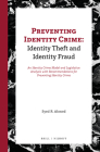Preventing Identity Crime: Identity Theft and Identity Fraud: An Identity Crime Model and Legislative Analysis with Recommendations for Preventing Ide Cover Image