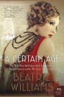 A Certain Age: A Novel Cover Image