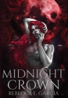 Midnight Crown By Rebecca L. Garcia Cover Image