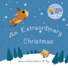 An Extraordinary Christmas By K. W. Tey, K. W. Tey (Illustrator) Cover Image