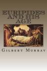Euripides And His Age By Gilbert Murray Cover Image
