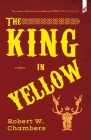 The King in Yellow: and Other Stories Cover Image