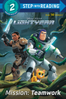 Mission: Teamwork (Disney/Pixar Lightyear) (Step into Reading) Cover Image