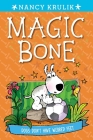 Dogs Don't Have Webbed Feet #7 (Magic Bone #7) By Nancy Krulik, Sebastien Braun (Illustrator) Cover Image