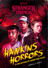 Hawkins Horrors (Stranger Things): A Collection of Terrifying Tales By Matthew J. Gilbert Cover Image