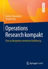 Operations Research Kompakt: Eine an Beispielen Orientierte Einführung Cover Image