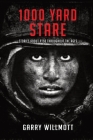1000 Yard Stare: Stories About PTSD Throughout the Ages By G. S. Willmott Cover Image