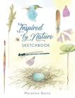 Inspired by Nature Sketchbook By Marjolein Bastin Cover Image