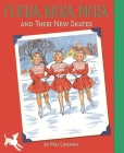 Flicka, Ricka, Dicka and Their New Skates: Updated Edition with Paperdolls Cover Image