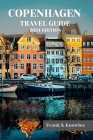 Copenhagen Travel Guide 2024 Edition By Frank K. Knowles Cover Image