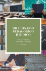 Diccionario Pedagógico Jurídico By Luis Narvaez Cover Image