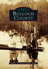 Bulloch County (Images of America (Arcadia Publishing)) Cover Image