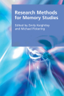 Research Methods for Memory Studies (Research Methods for the Arts and Humanities) Cover Image
