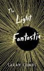The Light Fantastic By Sarah Combs, Lauren Ezzo (Read by), Todd Haberkorn (Read by) Cover Image