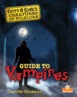 Guide to Vampires By Carrie Gleason Cover Image