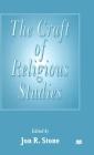 The Craft of Religious Studies By Jon R. Stone (Editor) Cover Image
