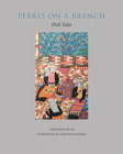 Pearls on a Branch: Oral Tales By Najla Jraissaty Khoury, Inea Bushnaq (Translated by) Cover Image