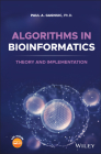 Algorithms in Bioinformatics By Paul A. Gagniuc Cover Image