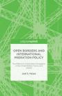 Open Borders and International Migration Policy: The Effects of Unrestricted Immigration in the United States, France, and Ireland By J. Fetzer Cover Image