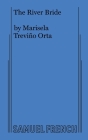 The River Bride By Marisela Treviño Orta Cover Image