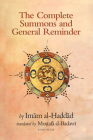 The Complete Summons and General Reminder (The Fons Vitae Imam al-Haddad Spiritual Masters series) By Mostafa al-Badawi (Translated by), Imam Abdallah al-Haddad Cover Image