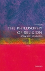Philosophy of Religion: A Very Short Introduction (Very Short Introductions) By Tim Bayne Cover Image