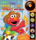 Sesame Street: Trick or Treat with Elmo Sound Book By Pi Kids, Warner McGee (Illustrator), Barry Goldberg (Illustrator) Cover Image