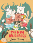 The New Neighbors By Sarah McIntyre Cover Image