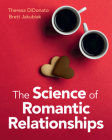 The Science of Romantic Relationships Cover Image