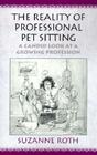 The Reality of Professional Pet Sitting: A Candid Look at a Growing Profession Cover Image