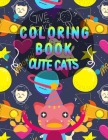 Cute Cats Coloring Book for Kids By Salah Eddine Zelmat Cover Image