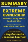 Summary of Extreme Ownership: How US Navy SEALs Lead and Win (Analysis and Review of Key Concepts and Lessons Learned) (Special Operations #2) Cover Image