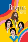 Orbit: The Beatles: John Lennon, Paul McCartney, George Harrison and Ringo Starr By Marc Shapiro, Victor Moura Cover Image