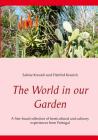 The World in our Garden: A first-hand collection of horticultural and culinary experiences from Portugal Cover Image