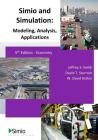 Simio and Simulation: Modeling, Analysis, Applications: 5th Edition - Economy By David T. Sturrock, W. David Kelton, Jeffrey S. Smith Cover Image