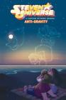 Steven Universe Original Graphic Novel: Anti-Gravity By Rebecca Sugar (Created by), Talya Perper, Queenie Chan (Illustrator), Laura Langston (With) Cover Image